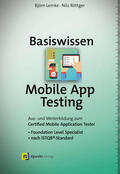Lemke / Röttger |  Basiswissen Mobile App Testing | Buch |  Sack Fachmedien