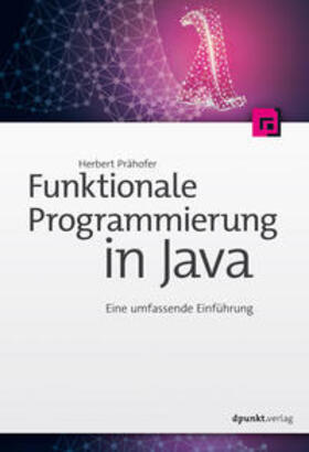 Prähofer | Funktionale Programmierung in Java | Buch | 978-3-86490-757-9 | sack.de