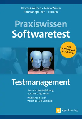 Roßner / Winter / Spillner |  Praxiswissen Softwaretest - Testmanagement | Buch |  Sack Fachmedien