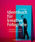 Yabsley |  Ideenbuch für kreative Fotografie | Buch |  Sack Fachmedien