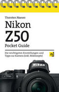 Naeser |  Nikon Z50 Pocket Guide | Buch |  Sack Fachmedien