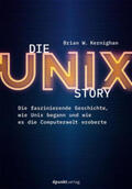 Kernighan |  Die UNIX-Story | Buch |  Sack Fachmedien