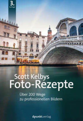 Kelby | Scott Kelbys Foto-Rezepte | Buch | 978-3-86490-797-5 | sack.de