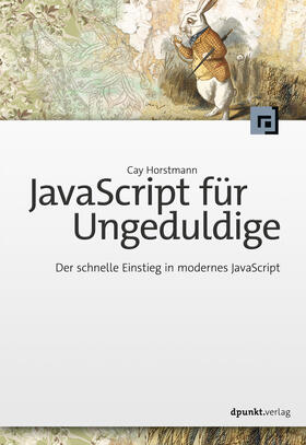 Horstmann | JavaScript für Ungeduldige | Buch | 978-3-86490-801-9 | sack.de