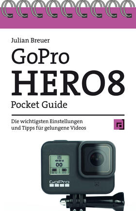 Breuer | GoPro HERO8 Pocket Guide | Buch | 978-3-86490-815-6 | sack.de