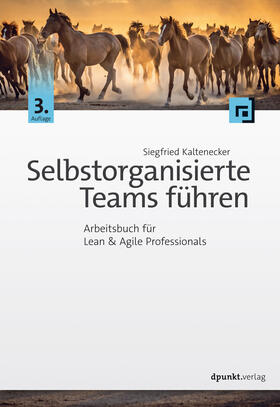 Kaltenecker | Selbstorganisierte Teams führen | Buch | 978-3-86490-854-5 | sack.de