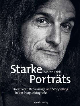 Frick | Starke Porträts | Buch | 978-3-86490-857-6 | sack.de