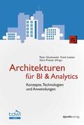 Gluchowski / Leisten / Presser |  Architekturen für BI & Analytics | Buch |  Sack Fachmedien