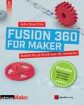 Cline |  Fusion 360 für Maker | Buch |  Sack Fachmedien