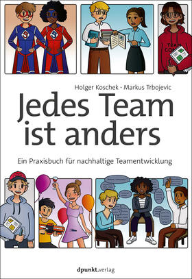 Koschek / Trbojevic | Jedes Team ist anders | Buch | 978-3-86490-877-4 | sack.de