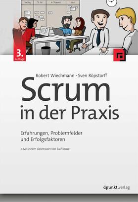 Wiechmann / Röpstorff | Scrum in der Praxis | Buch | 978-3-86490-880-4 | sack.de