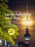 Hartung |  Landschaftsfotos nach Plan | Buch |  Sack Fachmedien