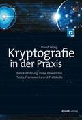 Wong |  Kryptografie in der Praxis | Buch |  Sack Fachmedien