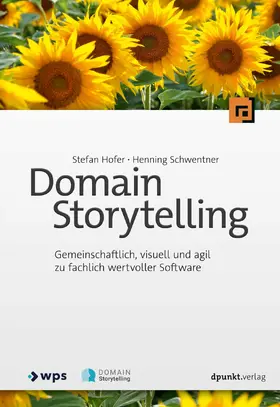 Hofer / Schwentner |  Domain Storytelling | Buch |  Sack Fachmedien