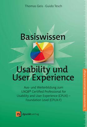 Geis / Tesch | Basiswissen Usability und User Experience | Buch | 978-3-86490-962-7 | sack.de