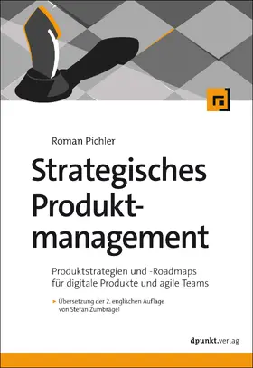 Pichler | Strategisches Produktmanagement | Buch | 978-3-86490-965-8 | sack.de