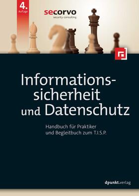 Secorvo | Informationssicherheit und Datenschutz | Buch | 978-3-86490-978-8 | sack.de