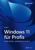Bott |  Windows 11 für Profis | Buch |  Sack Fachmedien