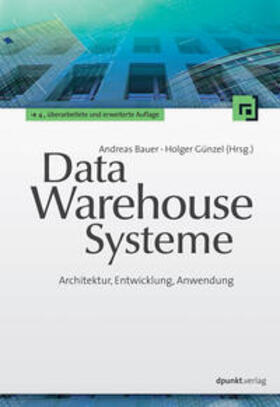 Bauer / Günzel | Data-Warehouse-Systeme | E-Book | sack.de