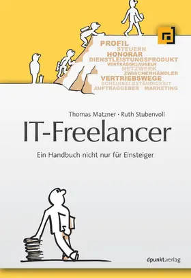 Matzner / Stubenvoll |  IT-Freelancer | eBook | Sack Fachmedien