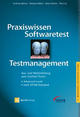 Spillner / Roßner / Winter |  Praxiswissen Softwaretest - Testmanagement | eBook | Sack Fachmedien