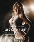 Gockel |  Just one Flash! | eBook | Sack Fachmedien