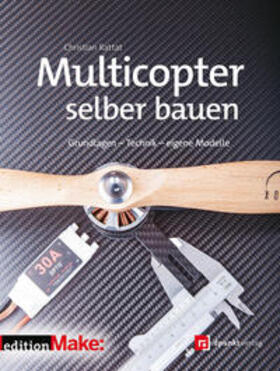 Rattat |  Multicopter selber bauen | eBook | Sack Fachmedien