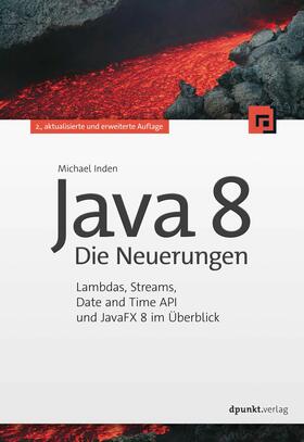 Inden |  Java 8 - Die Neuerungen | eBook | Sack Fachmedien