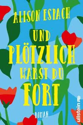 Espach |  Und plötzlich warst du fort | Buch |  Sack Fachmedien