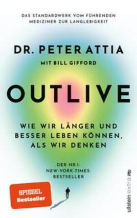 Attia / Gifford |  OUTLIVE | Buch |  Sack Fachmedien