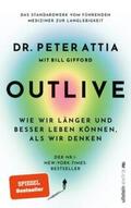 Attia / Gifford |  OUTLIVE | Buch |  Sack Fachmedien