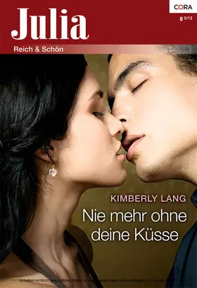 Lang |  Nie mehr ohne deine Küsse | eBook | Sack Fachmedien