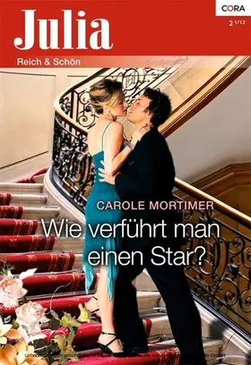 Mortimer |  Wie verführt man einen Star? | eBook | Sack Fachmedien