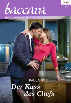 Roe |  Der Kuss des Chefs | eBook | Sack Fachmedien