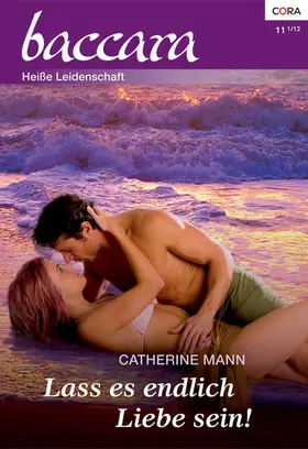 Mann |  Lass es endlich Liebe sein! | eBook | Sack Fachmedien