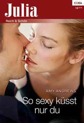 Andrews |  So sexy küsst nur du | eBook | Sack Fachmedien