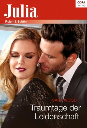 Wood |  Traumtage der Leidenschaft | eBook | Sack Fachmedien