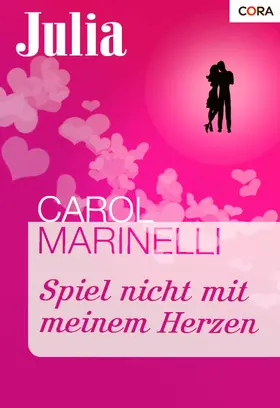 Marinelli |  Spiel nicht mit meinem Herzen | eBook | Sack Fachmedien