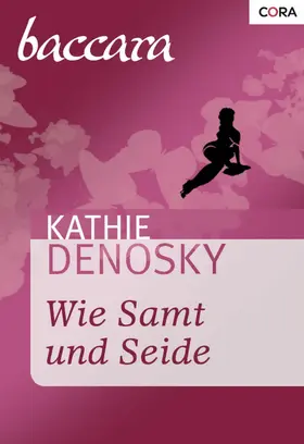 Denosky |  Wie Samt und Seide | eBook | Sack Fachmedien