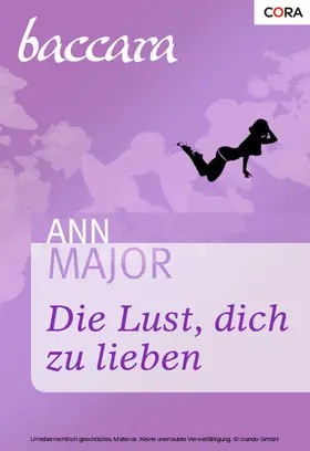 Major |  Die Lust, dich zu lieben | eBook | Sack Fachmedien