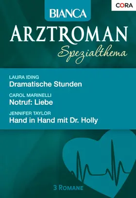 Iding / Marinelli / Taylor |  Bianca Arztroman Band 73 | eBook | Sack Fachmedien