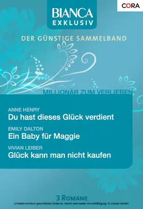 Dalton / Leiber / Henry |  Bianca Exklusiv Band 0137 | eBook | Sack Fachmedien