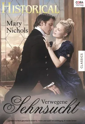 Nichols |  Verwegene Sehnsucht | eBook | Sack Fachmedien