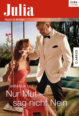 Lee |  Nur Mut - sag nicht Nein | eBook | Sack Fachmedien