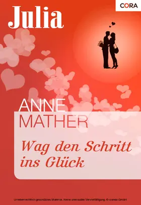 Mather |  Wag den Schritt ins Glück | eBook | Sack Fachmedien