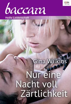 Wilkins |  Nur eine Nacht voll Zärtlichkeit | eBook | Sack Fachmedien