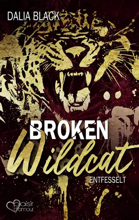 Black |  Broken Wildcat: Entfesselt | eBook | Sack Fachmedien