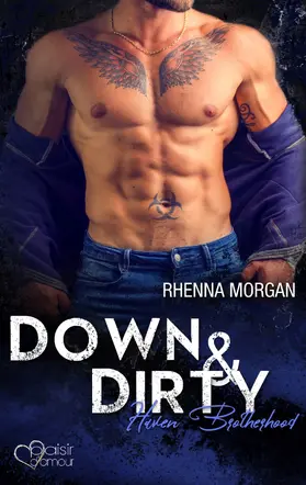 Morgan |  Haven Brotherhood: Down & Dirty | eBook | Sack Fachmedien