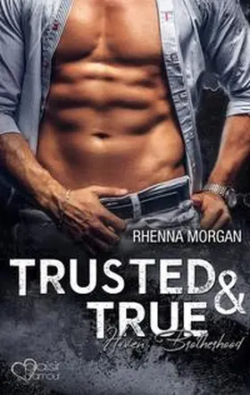 Morgan |  Haven Brotherhood: Trusted & True | Buch |  Sack Fachmedien