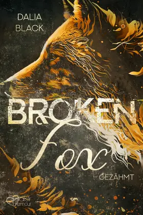 Black |  Broken Fox: Gezähmt | eBook | Sack Fachmedien